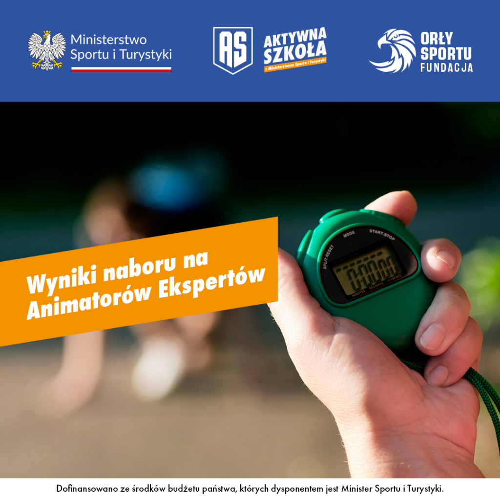Wyłoniliśmy Animatorów i Animatorki Ekspertów w tegorocznej edycji programu Aktywna Szkoła !