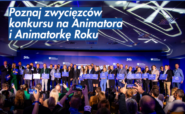 Poznaj zwycięzców konkursu na Animatora i Animatorkę Roku
