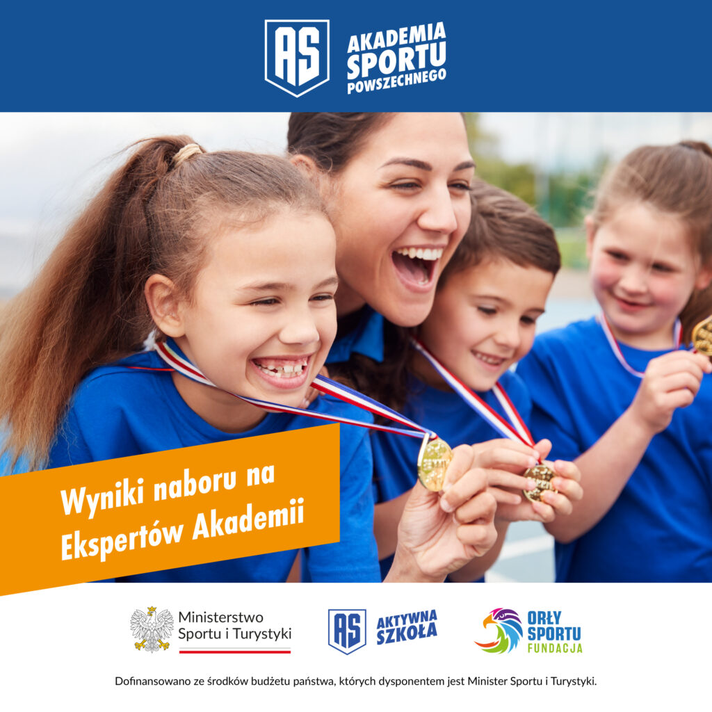 Wyniki naboru na Ekspertów Akademii Sportu Powszechnego