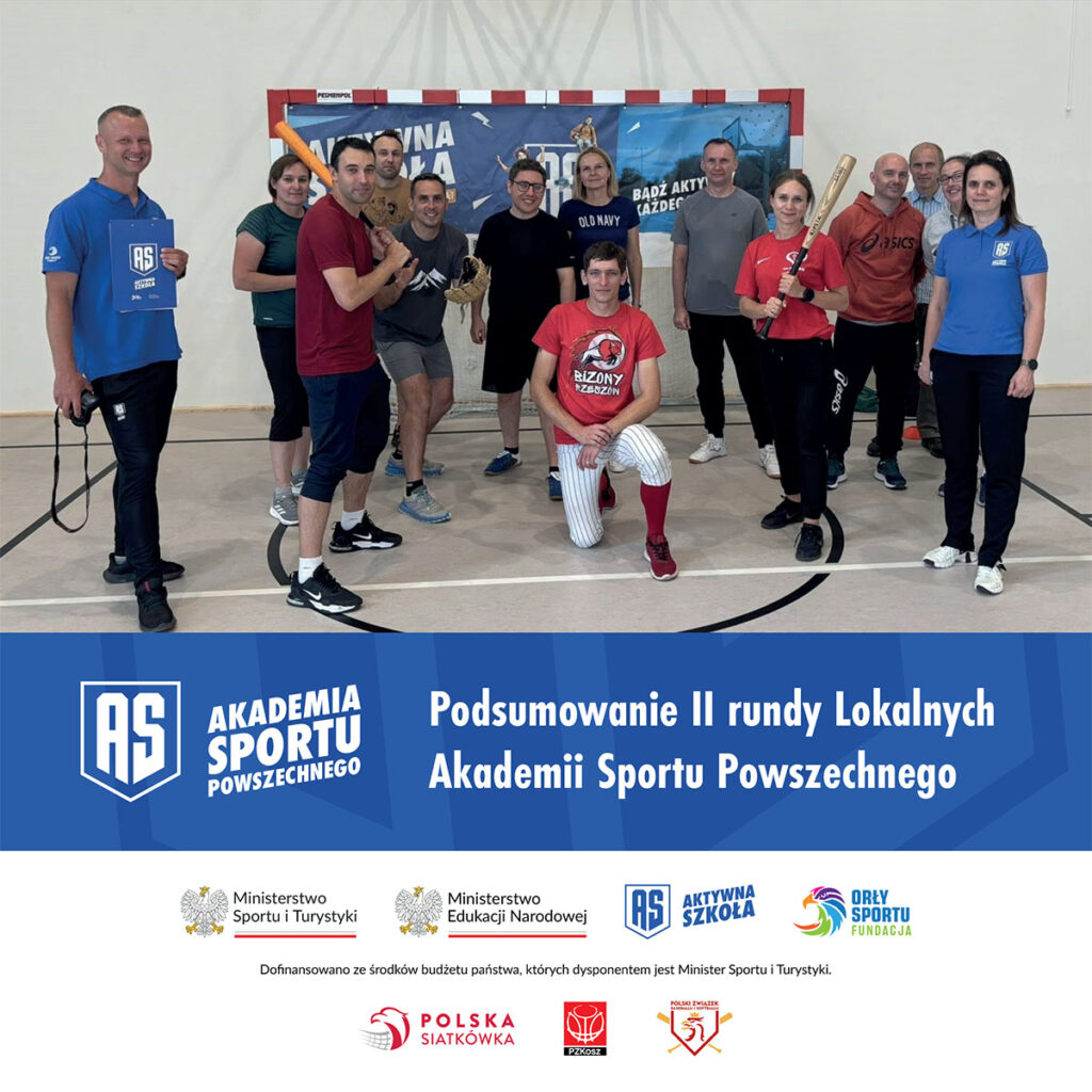 Podsumowanie II rundy Lokalnych Akademii Sportu Powszechnego!